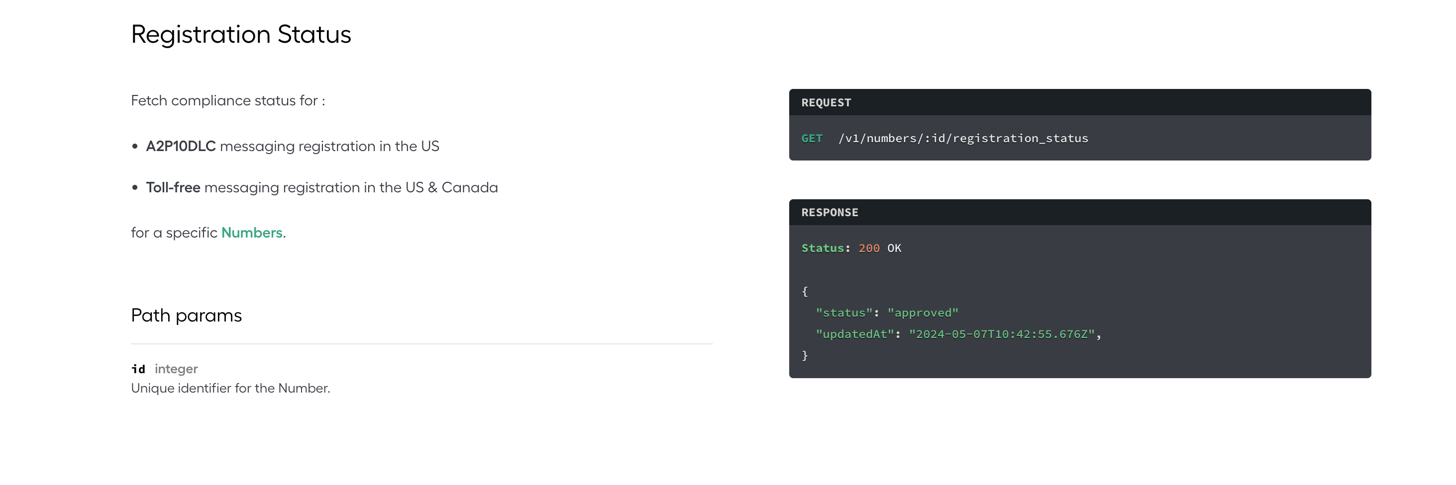 API documentation page showing how to fetch registration status for A2P10DLC or Toll-free messaging in the US and Canada, including GET request example and JSON response with status approved.png
